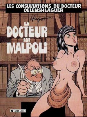 Consultations du Docteur Oelenshlager (Les) tome 1 - Le Docteur est malpoli (éd. 1983) Consultations du Docteur Oelenshlager (Les) tome 1 - Le Docteur est malpoli (éd. 1983)
