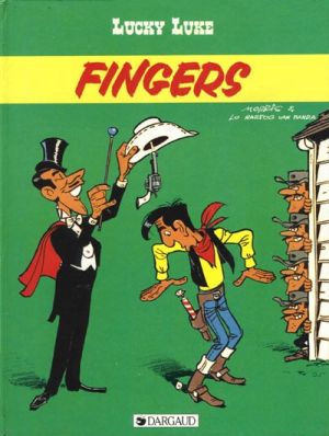 Lucky Luke tome 52 - Fingers Lucky Luke tome 52 - Fingers