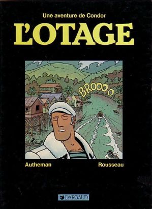 Condor tome 1 - L'otage (éd. 1984)