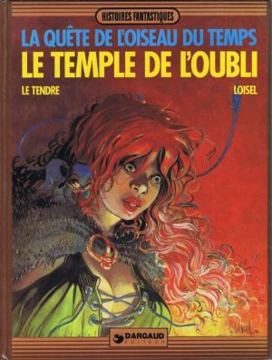 La quête de l'oiseau du temps tome 2 - Le temple de l'oubli (éd. 1984)