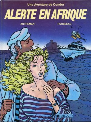 Condor tome 2 - Alerte en Afrique (éd. 1985)