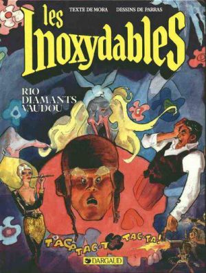 Les inoxydables tome 5 - Rio Diamants Vaudou