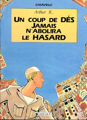 Arthur R. tome 2 - Un coup de dés jamais n'abolira le Hasard (éd. 1988)