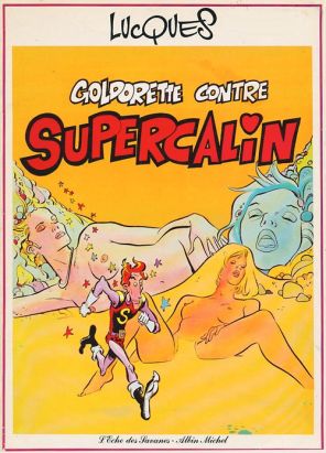 goldorette contre supercalin