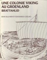 une colonie vicking au groenland. brattahlid