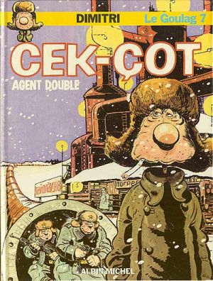 le goulag tome 7 - Cek-Cot agent double