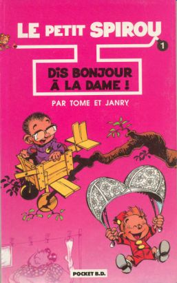 Le Petit Spirou tome 1 - dis bonjour à la dame !