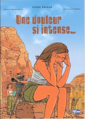 Une douleur si intense... - Une douleur si intense... (éd. 2006)