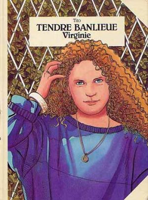 Tendre banlieue tome 1 - Virginie
