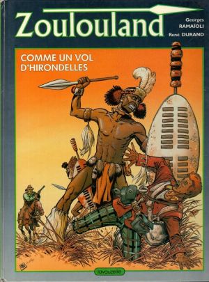 Zoulouland tome 1 - Comme un vol d'hirondelles (éd. 1987)