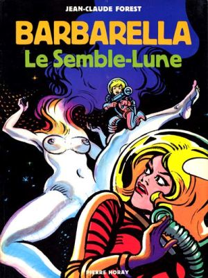 Barbarella tome 3 - Le Semble-Lune (éd. 1977)