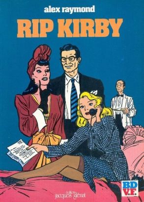 Rip Kirby tome 1 - L'affaire Faraday - La Formule du Docteur Hicks (éd. 1978)