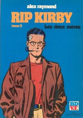 Rip Kirby tome 3 - Les deux mères (éd. 1979) Rip Kirby tome 3 - Les deux mères (éd. 1979)