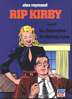 Rip Kirby tome 6 - La disparition de Melody Lane (éd. 1980)
