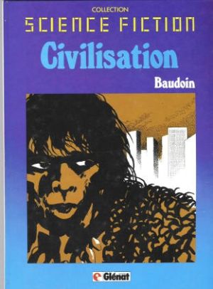 Civilisation - Civilisation (éd. 1981)