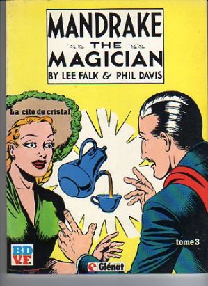 Mandrake (The magician) tome 3 - La cité de Cristal (éd. 1981)