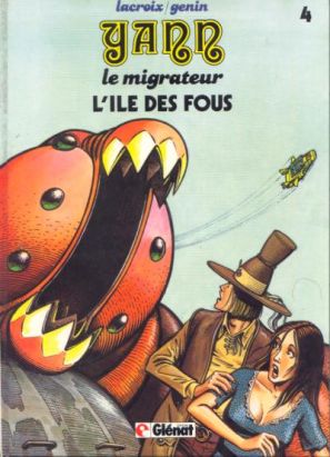 Yann le migrateur tome 4 - l'Île des fous