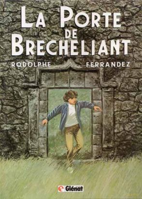 Anne et Charles (Les aventures d') tome 1 - La porte de Brecheliant (éd. 1983)