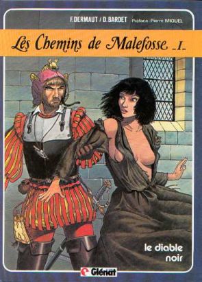 Chemins de Malefosse (Les) tome 1 - Le diable Noir (éd. 1983)
