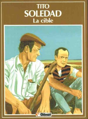 Soledad Tome 2 : la cible