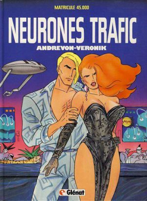 Matricule 45000 tome 2 - Neurones trafic (éd. 1985)