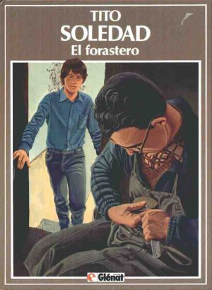 Soledad Tome 3 : el forestero