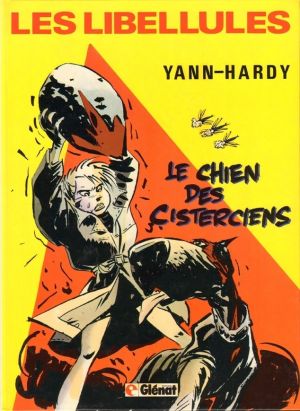 Patrouille des Libellules (La) tome 1 - Le chien des Cisterciens (éd. 1985) Patrouille des Libellules (La) tome 1 - Le chien des Cisterciens (éd. 1985)