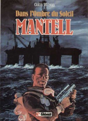 dans l'ombre du soleil Tome 2 : Mantell