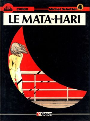 Cargo tome 4 - Le Mata-Hari