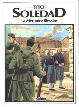 Soledad Tome 4 : la mémoire blessée