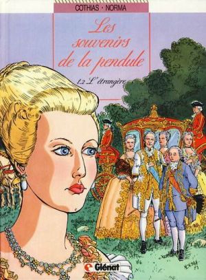 Souvenirs de la pendule (Les) tome 2 - L'étrangère (éd. 1989)