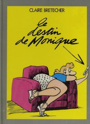 Destin de Monique (Le) - Le destin de Monique (éd. 1988)