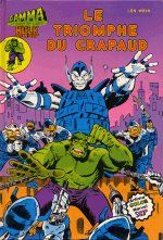 Albums Artima DC/Marvel Super Star tome 16 - Gamma : Le triomphe du Crapaud (éd. 1981) Albums Artima DC/Marvel Super Star tome 16 - Gamma : Le triomphe du Crapaud (éd. 1981)