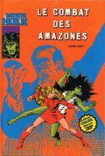 Albums Artima DC/Marvel Super Star tome 18 - Miss Hulk: Le combat des amazones (éd. 1981) Albums Artima DC/Marvel Super Star tome 18 - Miss Hulk: Le combat des amazones (éd. 1981)