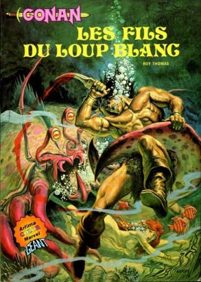 Conan (Artima Color Marvel Géant) tome 5 - Les fils du loup blanc