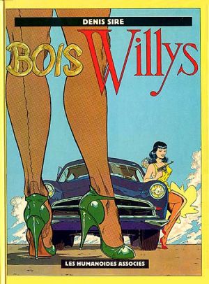 Bois Willys tome 1 - Bois Willys (éd. 1981)