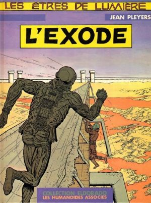 Êtres de lumière (Les) tome 1 - Exode (L) (éd. 1982) Êtres de lumière (Les) tome 1 - Exode (L) (éd. 1982)