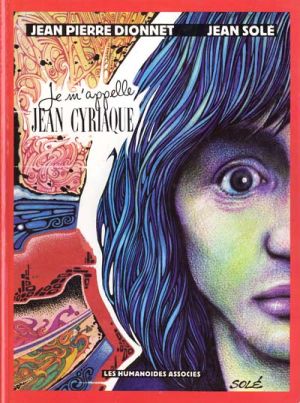 Jean Cyriaque tome 1 - Je m'appelle Jean Cyriaque (éd. 1982) Jean Cyriaque tome 1 - Je m'appelle Jean Cyriaque (éd. 1982)