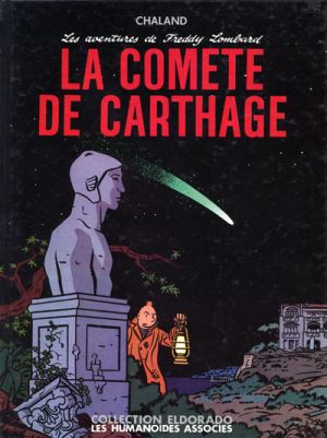 Freddy Lombard tome 3 - La comète de Carthage