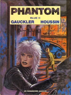 Blue (Gauckler et Houssin) tome 2 - Phantom