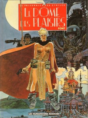 Prisonnier des étoiles (Le) tome 2 - Le dôme des plaisirs (éd. 1987)