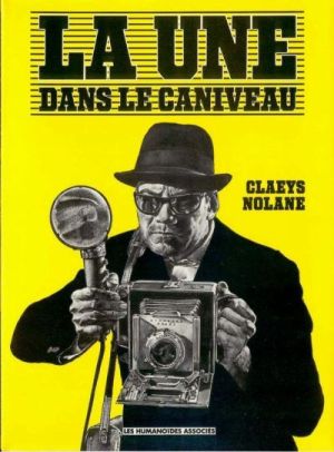 Une dans le caniveau (La) - La une dans le caniveau (éd. 1988)