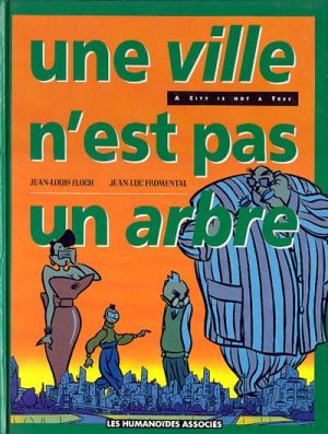 Une ville n'est pas un arbre - Une ville n'est pas un arbre (éd. 1989)