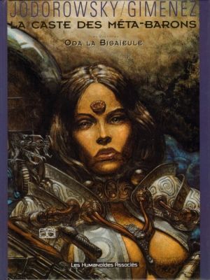 La caste des Méta-Barons tome 4 - Oda la bisaïeule