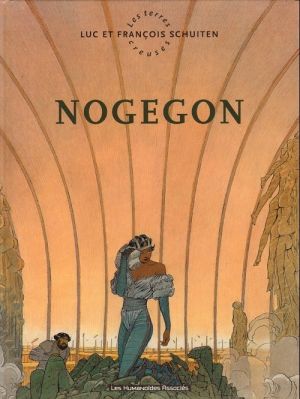 Les terres creuses tome 3 - NogegoN