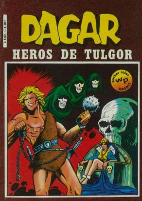 Dagar tome 1 - Héros de Tulgor (éd. 1982)