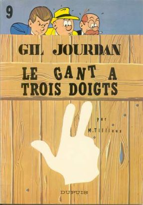 Gil Jourdan tome 9 - Le gant à trois doigts (éd. 1966)