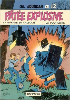 Gil Jourdan tome 12 - Pâtée explosive (éd. 1971)