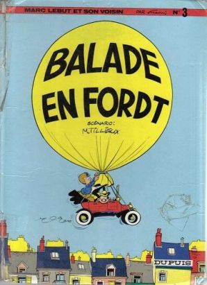 Marc Lebut et son voisin tome 3 - Balade en Ford T (éd. 1982)