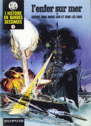 L'Histoire en Bandes Dessinées tome 4 - L'enfer sur mer